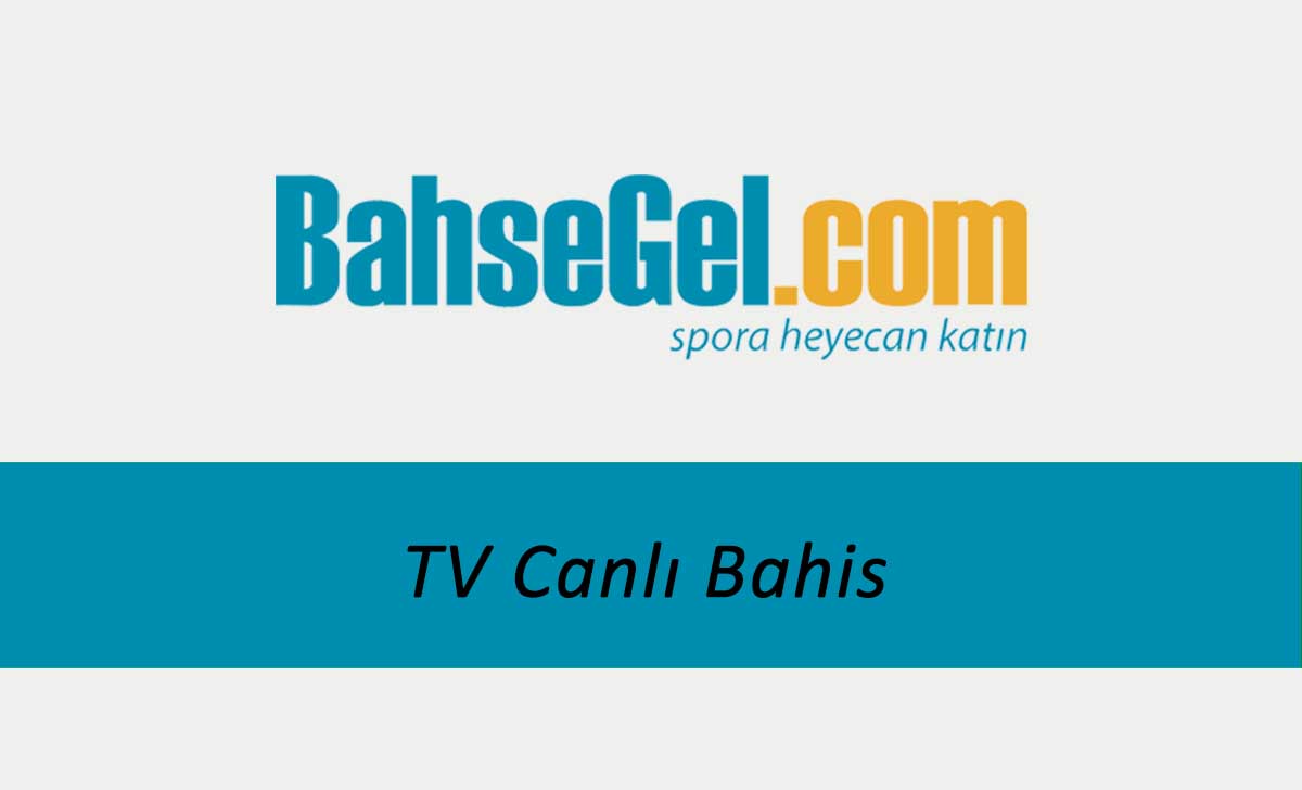 Bahsegel TV Canlı Bahis