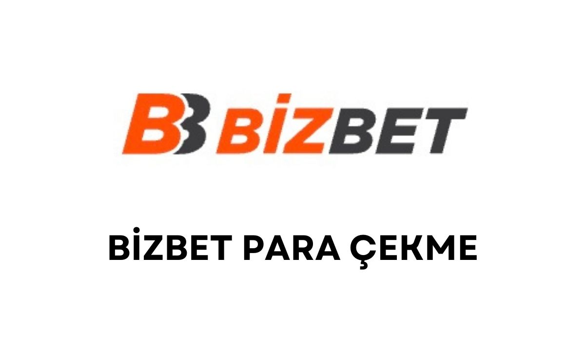 Bizbet Para Çekme