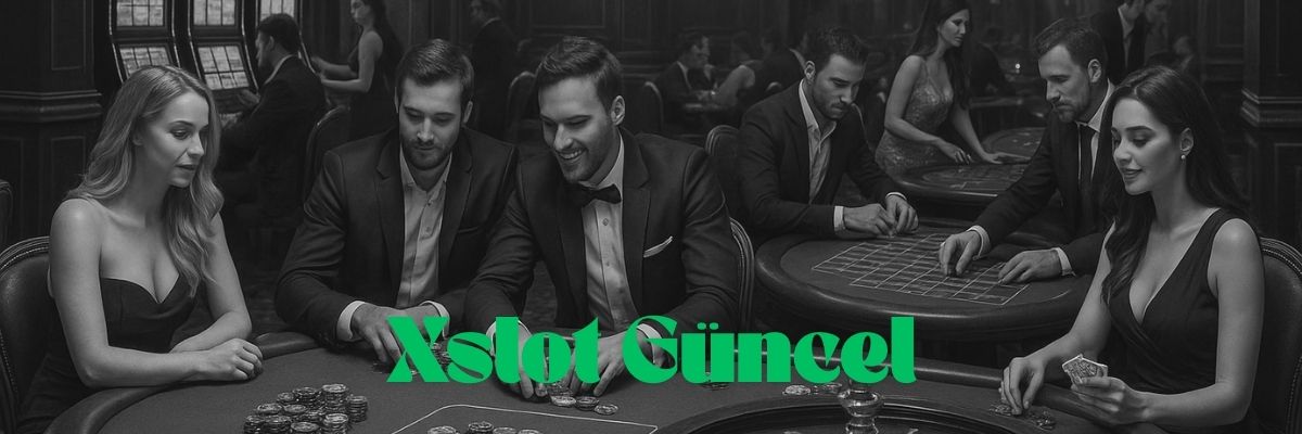 Xslot Güncel